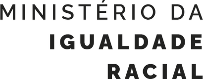 Ministério da Igualdade Racial (MIR)